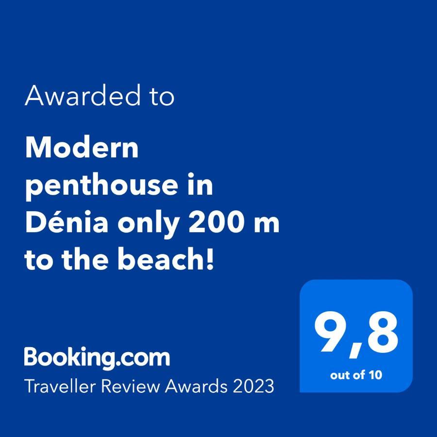 Perfect Family Holiday! Modern Penthouse In Denia Only 200 M To The Beach! ภายนอก รูปภาพ